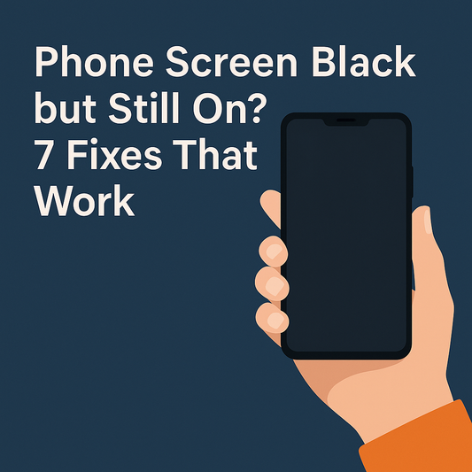 Phone Screen Black but Still On? 7 Fixes That Work